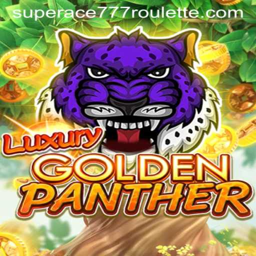 Exploring the Thrills of LUXURYGOLDENPANTHER
