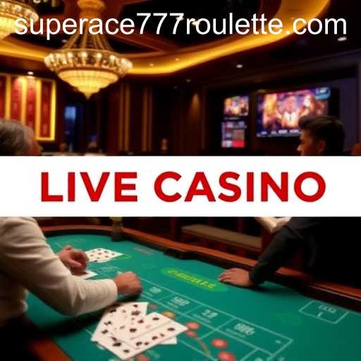 Live Casino: An In-Depth Exploration of Superace777
